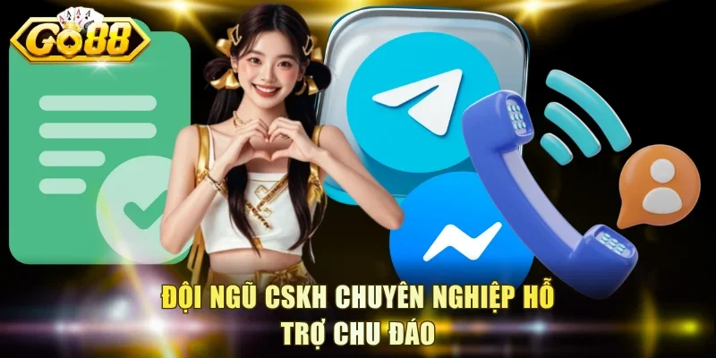 Đội ngũ CSKH của Go88 chuyên nghiệp hỗ trợ chu đáo
