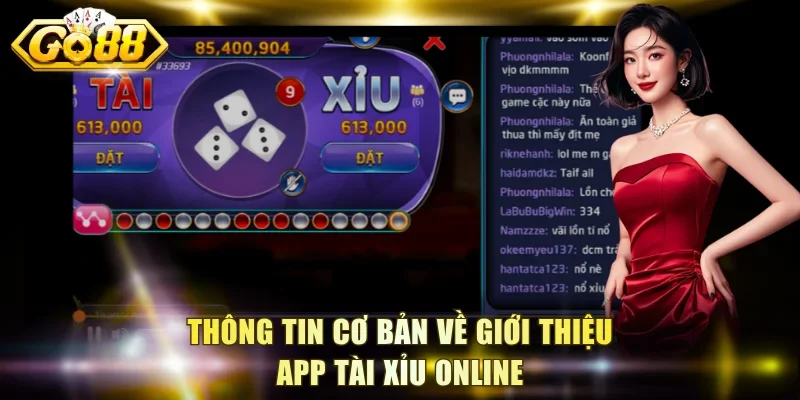 Giới thiệu khái niệm về app Tài Xỉu online