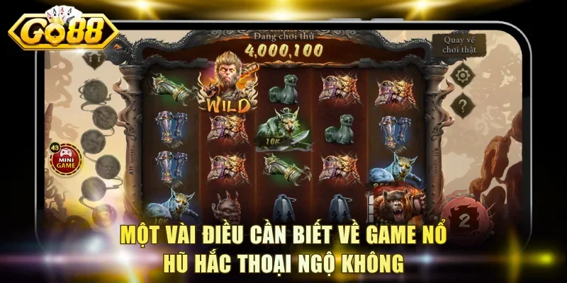 Một vài điều cần biết về game nổ hũ Hắc Thoại Ngộ Không